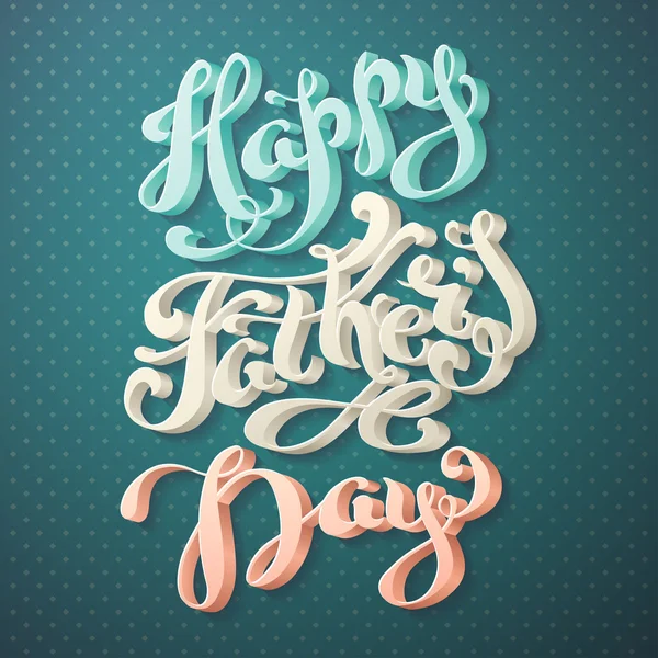 Happy Father's Day. Stock Vector