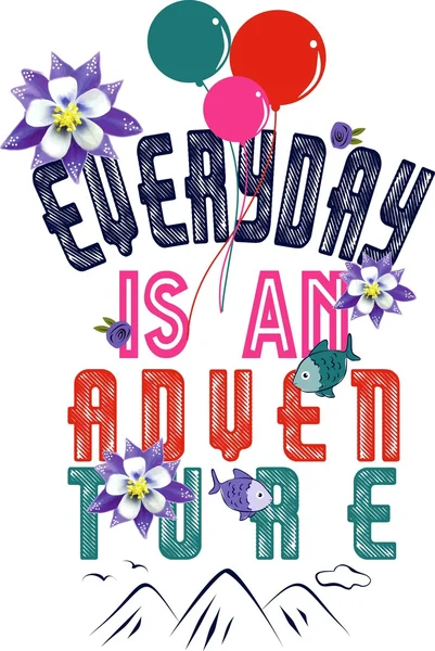 Everyday es un vector de aventura tipográfico — Archivo Imágenes Vectoriales