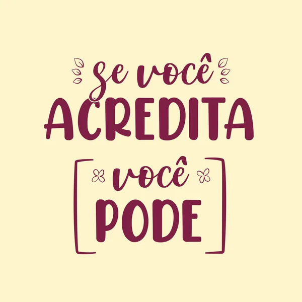 Motivacional Frase Portuguesa Traducción Crees Puedes — Vector de stock