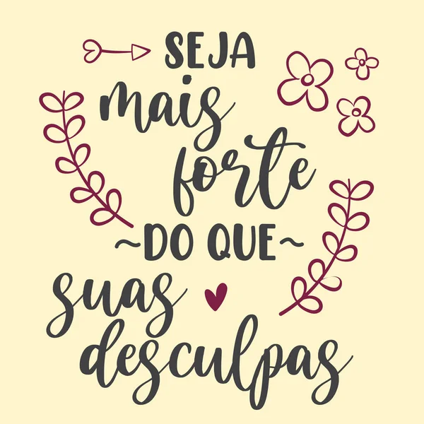 Motivacional Frase Portuguesa Traducción Del Portugués Brasileño Más Fuerte Que — Archivo Imágenes Vectoriales