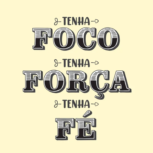 Expression Portugaise Motivationnelle Traduction Portugais Brésilien Ayez Concentration Être Fort — Image vectorielle