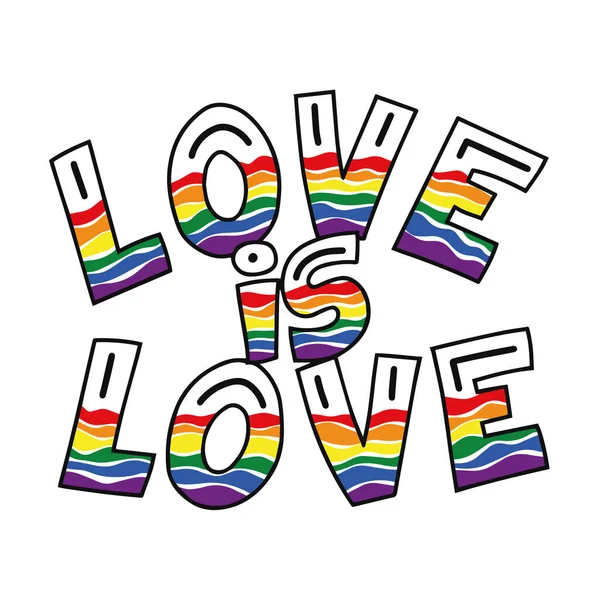 Bunte Liebe Ist Liebe Phrase Die Die Lgbtqia Bewegung Symbolisiert — Stockvektor