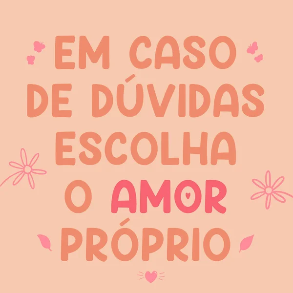 Affiche Portugaise Mignonne Traduction Portugais Cas Doute Choisissez Amour Propre — Image vectorielle
