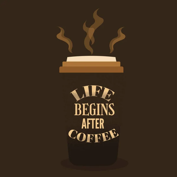 Uma Xícara Café Com Palavras Vida Começa Depois Café — Vetor de Stock