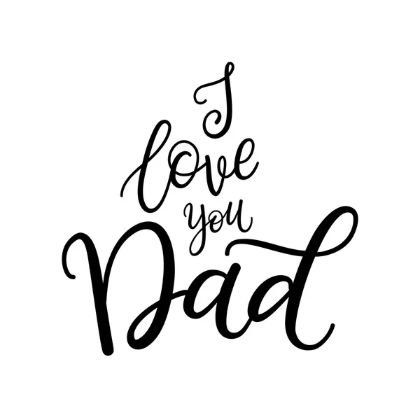 Phrase i love you dad — Stock Vector