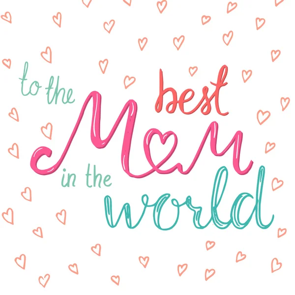 Zur besten Mama der Welt. — Stockvektor