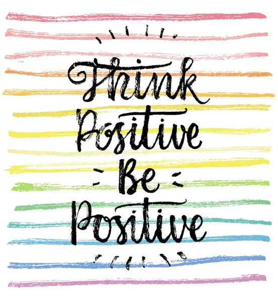 Think Positive, Be Positive. — Stock Vector