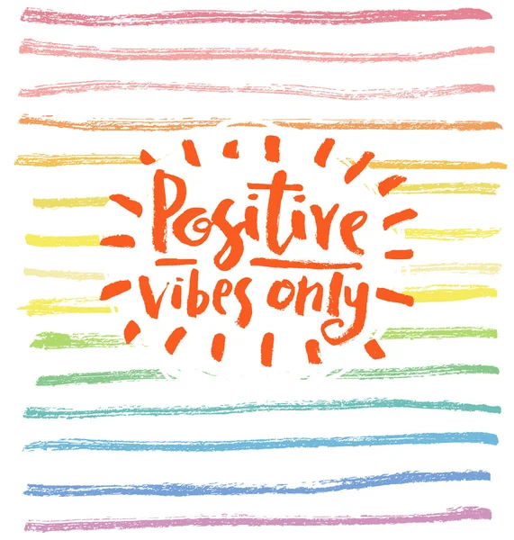 Positive vibes only. — Stock Vector