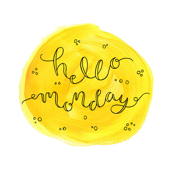 Hello Monday! calligraphic card.