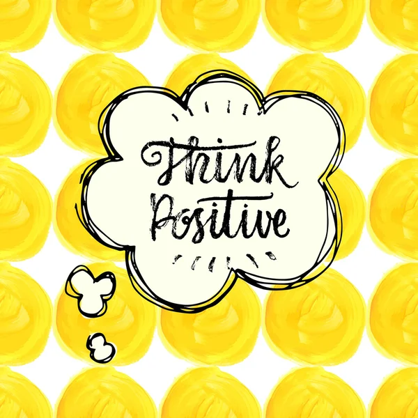 Think Positive, Be Positive. — Stock Vector