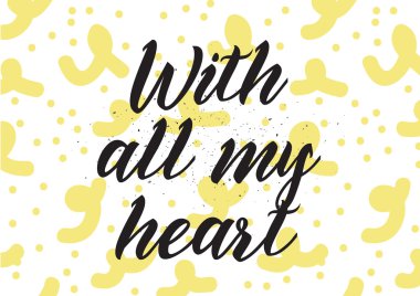 Tüm kalp yazıt ile. Hat sanatı ile tebrik kartı. Elle çizilmiş tasarım. Siyah ve beyaz.