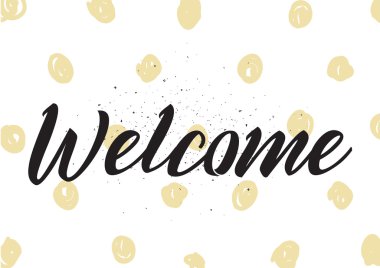 Hoş geldiniz yazıt. Hat sanatı ile tebrik kartı. Elle çizilmiş tasarım. Siyah ve beyaz.