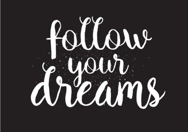 Rüyalar yazıt izleyin. Hat sanatı ile tebrik kartı. Elle çizilmiş tasarım. Siyah ve beyaz.