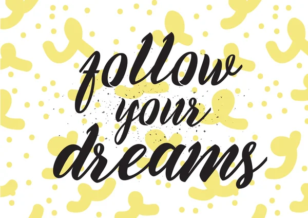 Rüyalar yazıt izleyin. Hat sanatı ile tebrik kartı. Elle çizilmiş tasarım. Siyah ve beyaz.