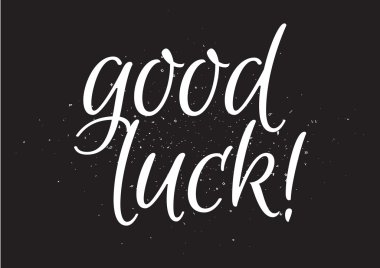 İyi şanslar yazıt. Hat sanatı ile tebrik kartı. Elle çizilmiş tasarım. Siyah ve beyaz.