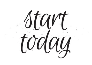 Başlangıç bugün yazıt. Hat sanatı ile tebrik kartı. Elle çizilmiş tasarım. Siyah ve beyaz.