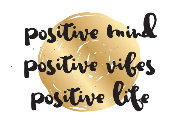 Positive mind vibes life inscription. Greeting card with calligraphy. Hand drawn design. Black and white. — Stock Vector