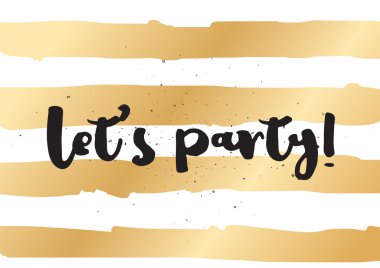 Yazıt parti yapalım. Hat sanatı ile tebrik kartı. Elle çizilmiş tasarım. Siyah ve beyaz.