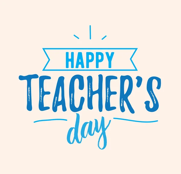 Happy teachers day vector typography. — Stock Vector