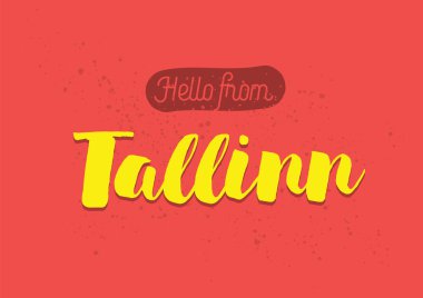 Tallinn, Estonya'dan merhaba. Yazı tasarımı ile tebrik kartı.