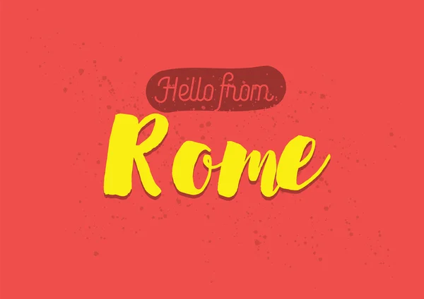 Hallo aus rom, italien. Grußkarte mit Schriftzug. — Stockvektor