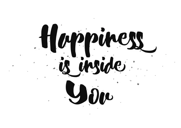 Glück steckt in dir. Grußkarte mit Kalligrafie. Handgezeichnetes Design. schwarz-weiß. — Stockvektor