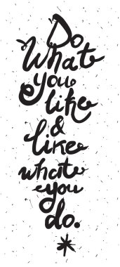 Vektör ilham verici yazıt. Alıntı yazı tebrik kartları, posterler ve yazdırma öğeleri için elle çizilmiş.