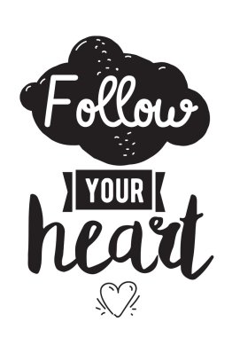 Romantik ilham alıntı olduğunu. Tipografik poster veya kart tasarımı. Senin kalp yazı takip.