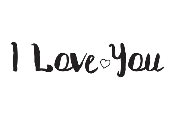 I love you. Greeting card with modern calligraphy. Isolated typographical concept. Inspirational, motivational quote. Vector design. Usable for cards, posters, banners, t-shirts, etc. — Διανυσματικό Αρχείο