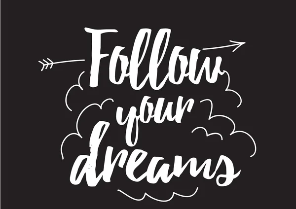 Follow your dreams inscription. Greeting card with calligraphy. Hand drawn design elements. Black and white. — Wektor stockowy