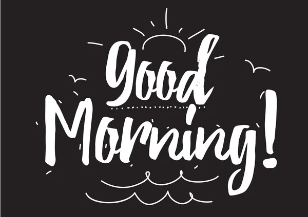 Good morning inscription. Greeting card with calligraphy. Hand drawn design elements. Black and white. — Stockový vektor