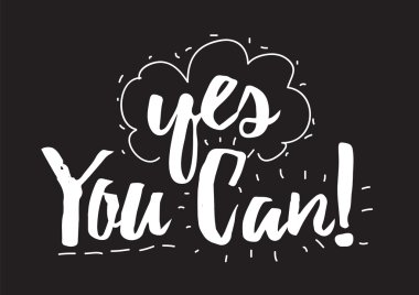 Yes you can inscription. Greeting card with calligraphy. Hand drawn design elements. Black and white.