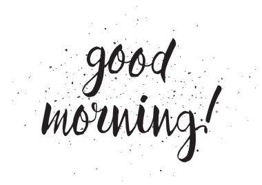 Günaydın yazıt. Hat sanatı ile tebrik kartı. Elle çizilmiş tasarım. Siyah ve beyaz.