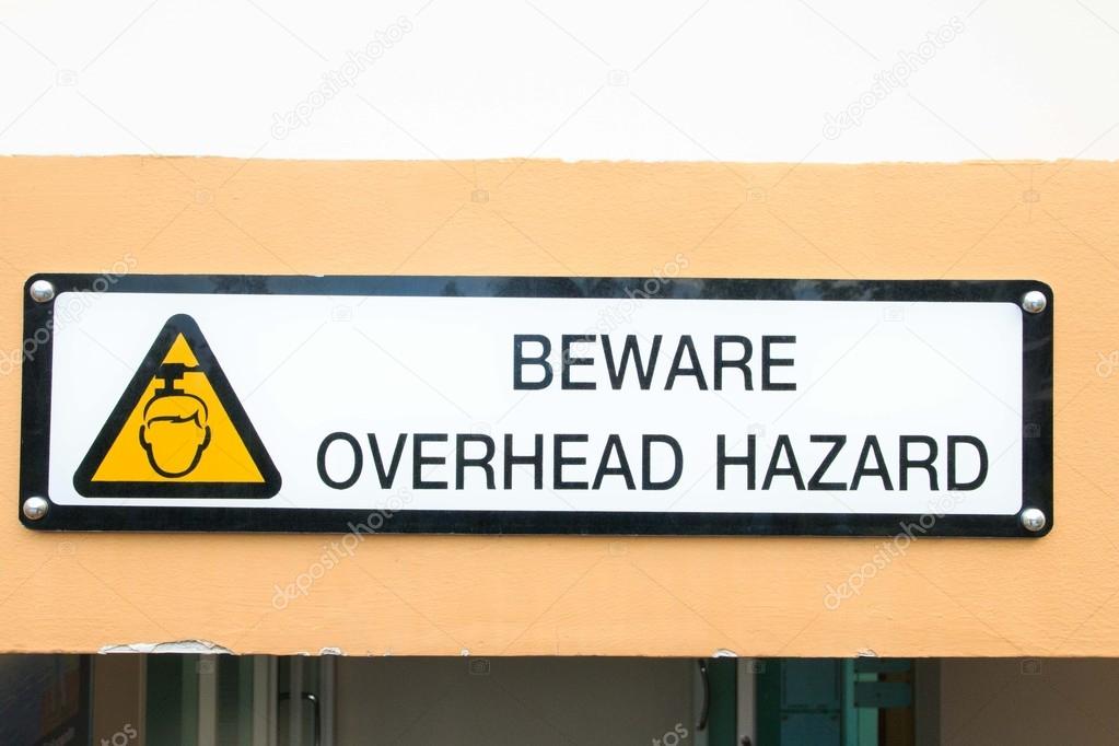 Beware overhead sign in condominium