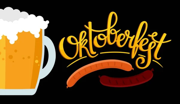 Bandiera dell'Oktoberfest. Iscrizione scritta a mano con l'immagine di una tazza di birra con schiuma, pretzel e salsiccia alla griglia. — Vettoriale Stock