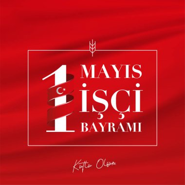 1 Mayıs İşçi ve Dayanışma Günü kartı için minimum tasarım. (Türkçe: 1 mays emek ve dayanma gn, ii bayram kutlu olsun) Etiket, sosyal medya, pankart için çalışma günü tasarımı.