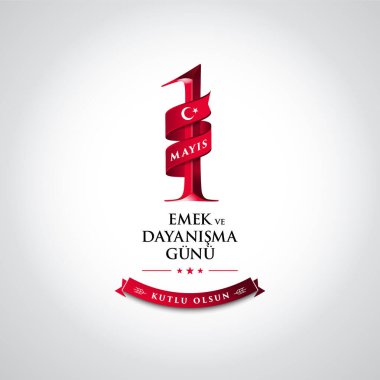 1 Mayıs İşçi ve Dayanışma Günü kartı için minimum tasarım. (Türkçe: 1 mays emek ve dayanma gn, ii bayram kutlu olsun) Etiket, sosyal medya, pankart için çalışma günü tasarımı.