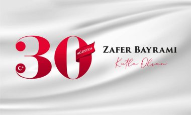 30 Ağustos Zafer Bayrami Zafer Günü Türkiye. Tercümesi: 30 Ağustos 'ta Türkiye' de zafer ve Ulusal Gün kutlandı. (Türkçe: 30 Agustos Zafer Bayrami Kutlu Olsun) Tebrik kartı şablonu.