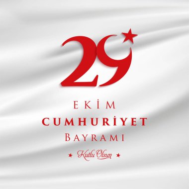 29 ekim Cumhuriyet Bayrami kutlu olsun, Cumhuriyet Günü Türkiye. Tercümesi: 29 Ekim Türkiye Cumhuriyeti Günü için yaratıcı tasarım, mutlu tatiller. Vektör illüstrasyonu
