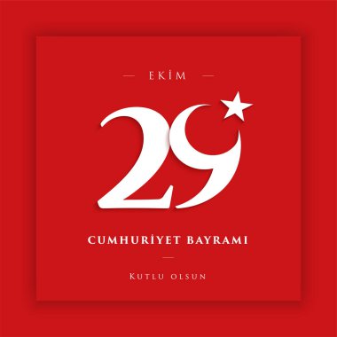 29 ekim Cumhuriyet Bayrami kutlu olsun, Cumhuriyet Günü Türkiye. Tercümesi: 29 Ekim Türkiye Cumhuriyeti Günü için yaratıcı tasarım, mutlu tatiller. Vektör illüstrasyonu
