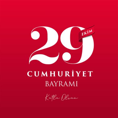 29 ekim Cumhuriyet Bayrami kutlu olsun, Cumhuriyet Günü Türkiye. Tercümesi: 29 Ekim Türkiye Cumhuriyeti Günü için yaratıcı tasarım, mutlu tatiller. Vektör illüstrasyonu