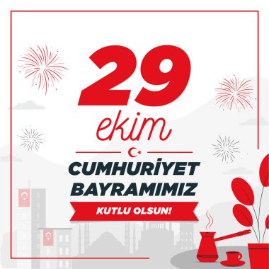 29 ekim Cumhuriyet Bayrami kutlu olsun, Cumhuriyet Günü Türkiye. Tercümesi: 29 Ekim Türkiye Cumhuriyeti Günü için yaratıcı tasarım, mutlu tatiller. Vektör illüstrasyonu