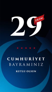 29 ekim Cumhuriyet Bayrami kutlu olsun, Cumhuriyet Günü Türkiye. Tercümesi: 29 Ekim Türkiye Cumhuriyeti Günü için yaratıcı tasarım, mutlu tatiller. Vektör illüstrasyonu