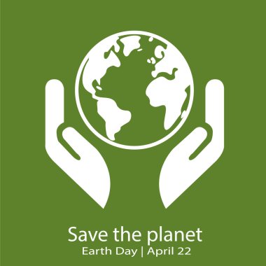 Dünya Günü. Çevre dostu kavram. Vektör çizimi. Dünya günü konsepti. Dünya çevre günü selamı. Dünyayı kurtar. Dünya Ana Günü 'nüz kutlu olsun. Gezegenimizi kurtar..