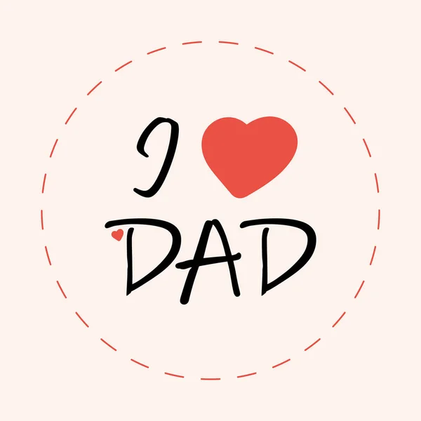 Happy Father Day Illustration Greeting Cards Vector Illustration Love Dad — Stock Vector