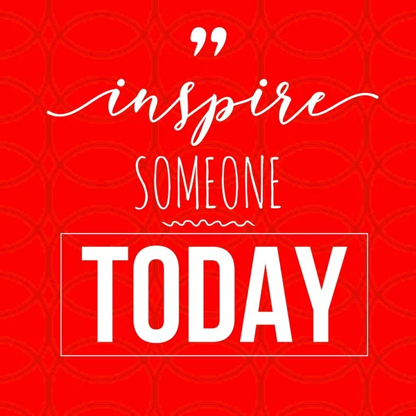 Inspire Someone Today Short Motivational Inspirational Quote — Stock Photo, Image