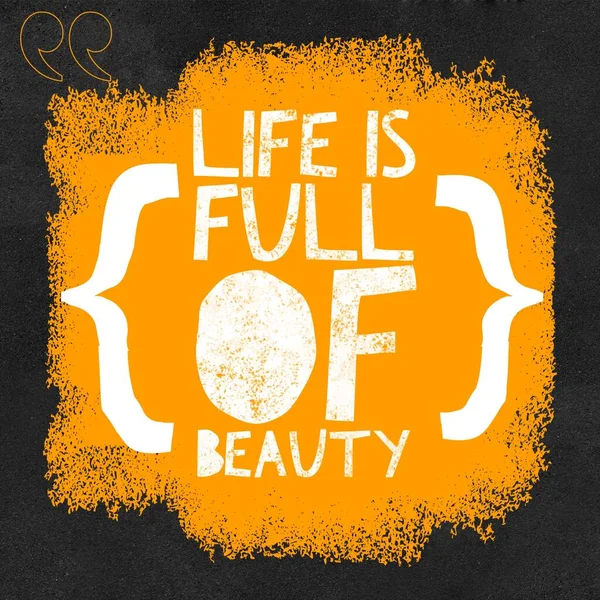 Life Full Beauty Quotes Life Orange Rustic Grunge Background Design — Stock Photo, Image