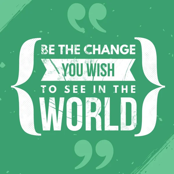 Change You Wish See World Motywacyjny Inspirujący Cytat Piękny Plakat — Zdjęcie stockowe