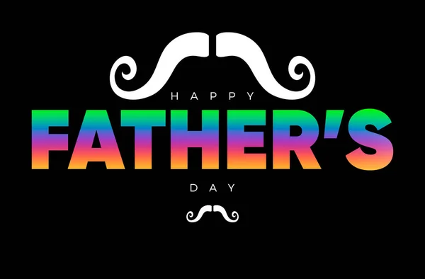 Щасливий День Батька Красива Веселка Виливається Чорний Фон Типографічний Дизайн — стокове фото