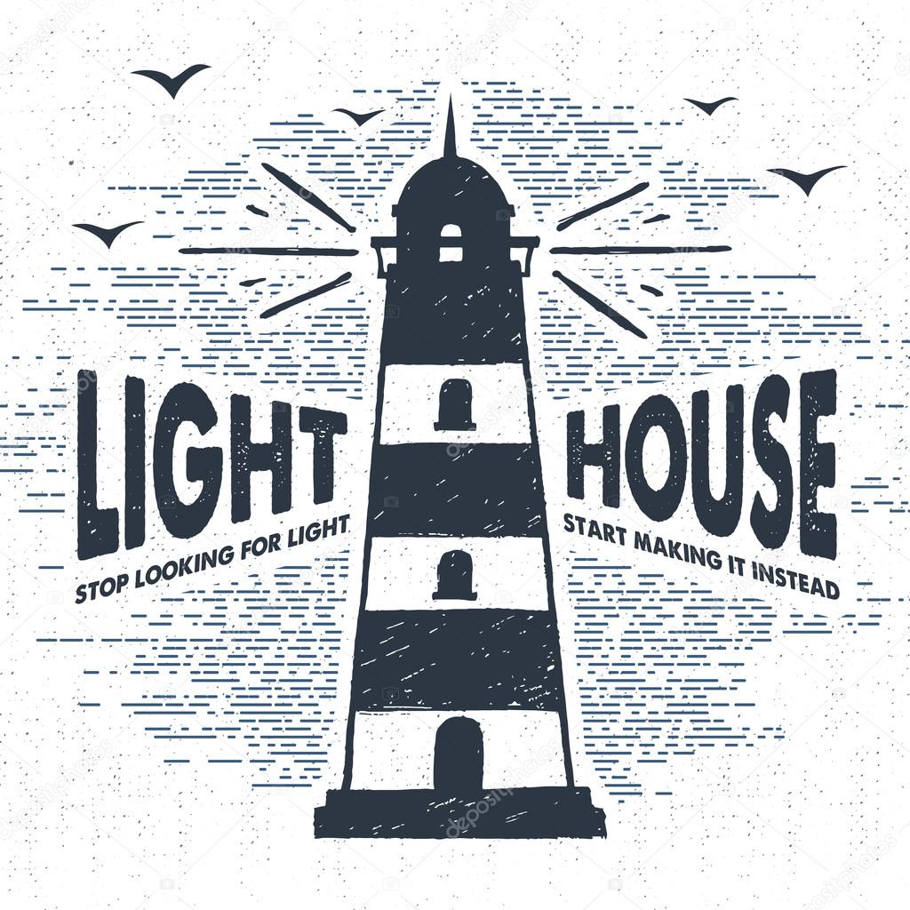 Hand drawn textured vintage label, retro badge with lighthouse vector illustration.